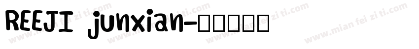 REEJI junxian字体转换